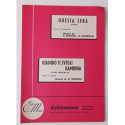 Questa sera - Quando ti...