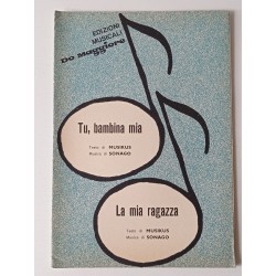 Tu, bambina mia - La mia...