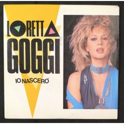 Loretta Goggi ‎– Io Nascerò...