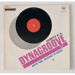 Questo È Il Dynagroove...